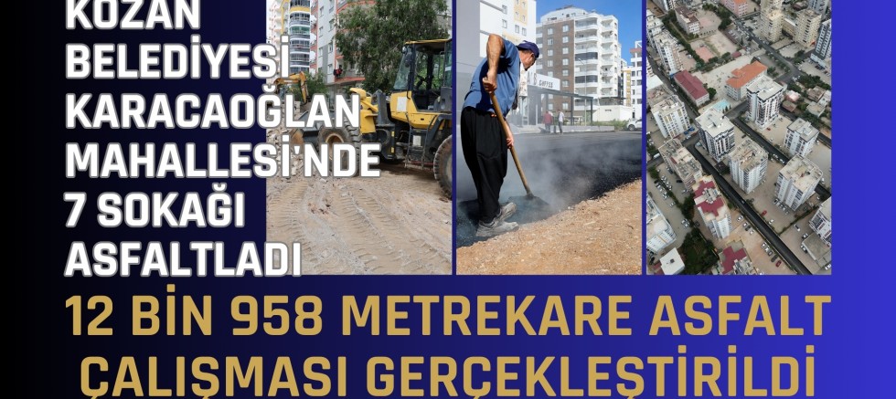 12 BİN 958 METREKARE ASFALT ÇALIŞMASI GERÇEKLEŞTİRİLDİ