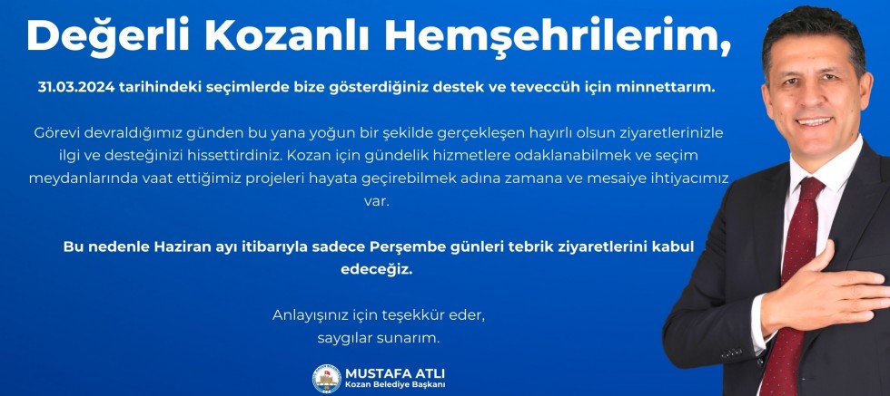 BAŞKAN ATLI, ZİYARETLERİ PERŞEMBE GÜNLERİ KABUL EDECEK