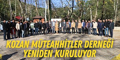 MÜTEAHHİTLER DERNEĞİ YENİDEN KURULUYOR